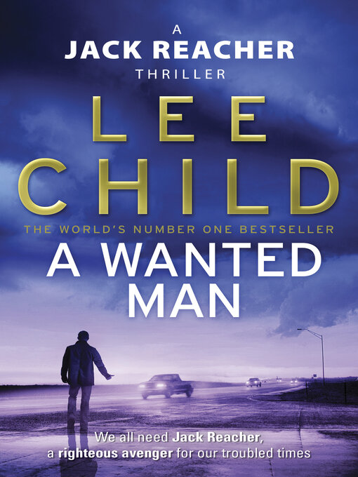 Title details for A Wanted Man by Lee Child - Available